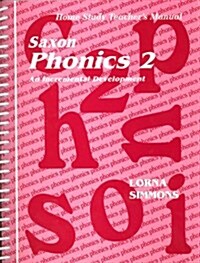 Saxon Phonics 2 Home Study Teachers Manual First Edition (Spiral, Teacher)