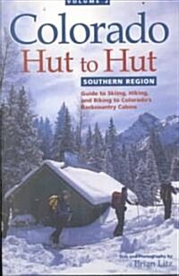 Colorado Hut to Hut (Paperback)
