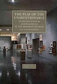 The Play of the Unmentionable (Hardcover)