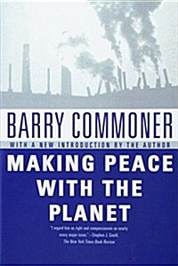 Making Peace with the Planet (Paperback)