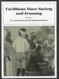 Caribbean Slave Society and Economy (Paperback)