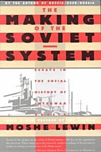 The Making of the Soviet System: Essays in the Social History of Interwar Russia (Paperback)