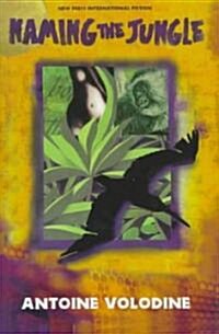 Naming the Jungle (Hardcover)