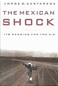 The Mexican Shock (Hardcover)
