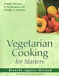 Vegetarian Cooking for Starters (Paperback)