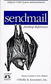 sendmail Desktop Reference: Help for Unix System Administrators (Paperback)