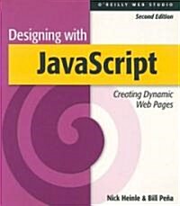 Designing with JavaScript, 2nd Edition (Paperback, 2)