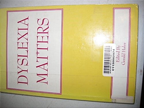 Dyslexia Matters (Paperback)