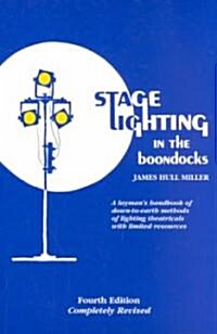 Stage Lighting in the Boondocks (Paperback, 4, Revised)