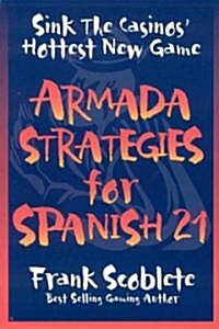 Armada Strategies for Spanish 21 (Paperback)