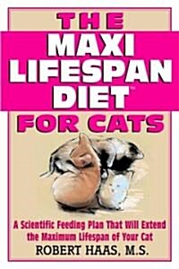 The Maxi Lifespan Diet for Cats (Paperback)
