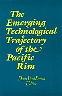 The Emerging Technological Trajectory of the Pacific Basin (Paperback, Revised)