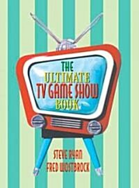 The Ultimate TV Game Show Book (Paperback)