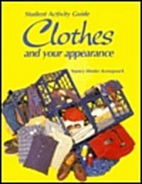 Clothes and Your Appearance: Student Activity Guide (Paperback)