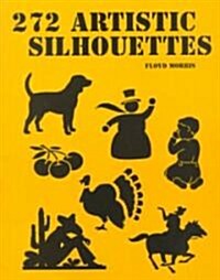 272 Artistic Silhouettes (Paperback)