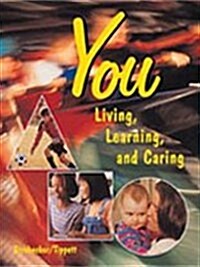 You: Living, Learning, and Caring (Hardcover)