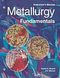 Metallurgy Fundamentals (Paperback)