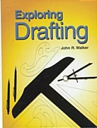 Exploring Drafting (Hardcover, Revised, Subsequent)