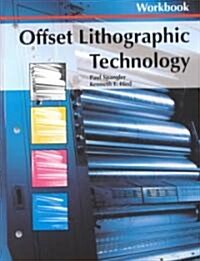 Offset Lithographic Technology (Paperback, Teacher)