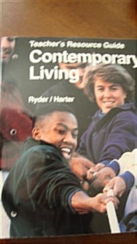 Contemporary Living: Teachers Resource Guide (Hardcover)
