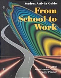 From School to Work (Paperback, Student)