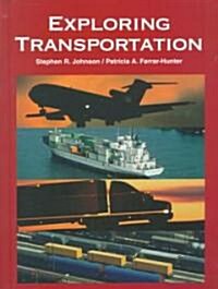 Exploring Transportation (Hardcover, Teacher)