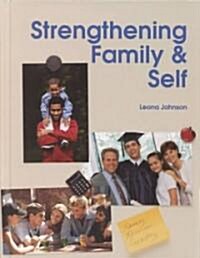 Strengthening Family & Self (Hardcover)