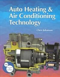 Auto Heating & Air Conditioning Technology (Paperback)