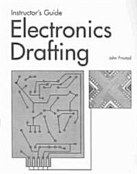 Electronics Drafting [With Answer Key] (Paperback, Teacher)