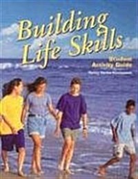Building Life Skills: Student Activity Guide (Paperback)