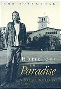 Homeless in Paradise: A Map of the Terrain (Paperback)