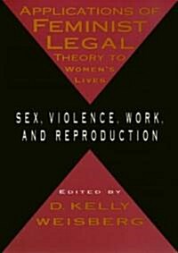 Applications of Feminist Legal Theory (Paperback)