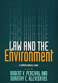 Law and the Environment: A Multidisciplinary Reader (Paperback)