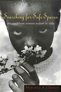 Searching for Safe Spaces: Afro-Caribbean Women Writers in Exile (Paperback)