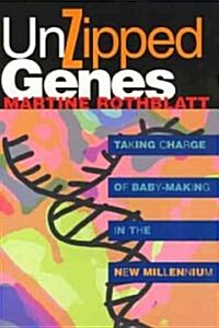 Unzipped Genes (Paperback)