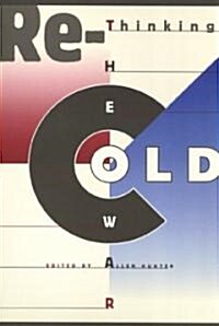Rethinking the Cold War (Paperback)
