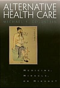 Alternative Health Care (Paperback)