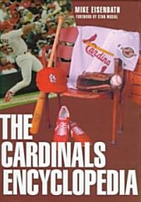 Cardinals Encyclopedia (Hardcover)