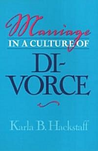 Marriage in a Culture of Divorce (Paperback)