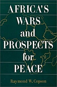 Africas Wars and Prospects for Peace (Hardcover)
