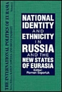 The International Politics of Eurasia: V. 2: The Influence of National Identity (Hardcover, 2)