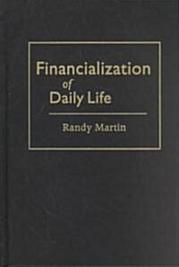 Financialization of Daily Life (Hardcover)