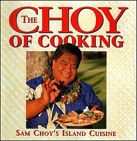 Choy of Cooking (Hardcover)