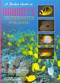 A Pocket Guide to Hawaiis Underwater Paradise (Paperback)