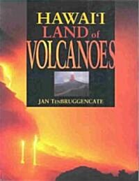 Hawaii Land of Volcanoes (Paperback)