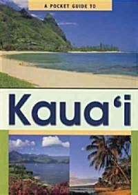 A Pocket Guide to Kauai (Paperback)