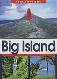 A Pocket Guide to the Big Island (Paperback)