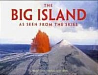 Big Island as Seen from the Skies (Paperback)