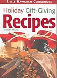 Holiday Gift Giving Recipes (Hardcover)