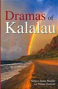 Dramas of Kalalau (Paperback, 1st)